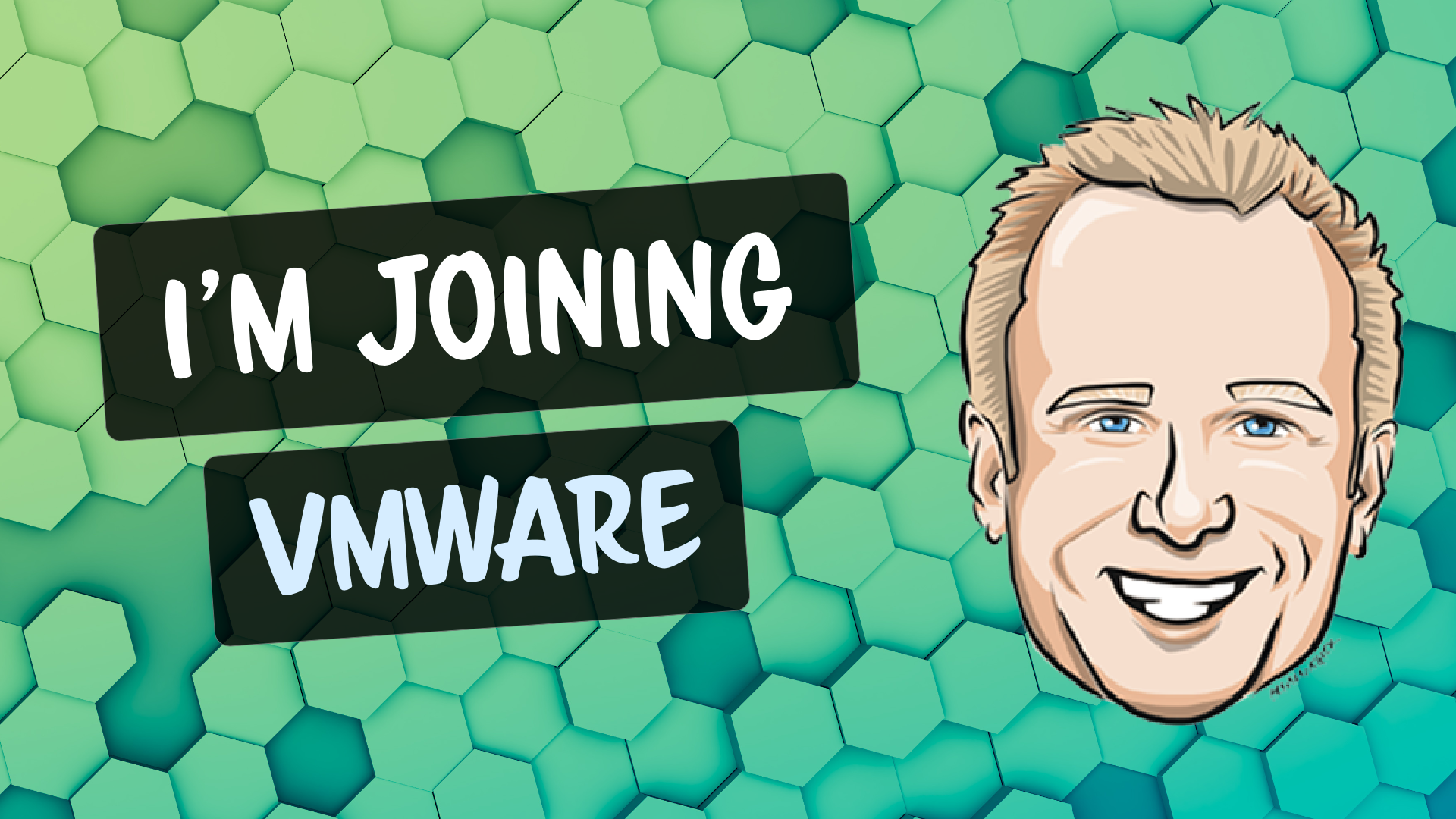 Im Joining VMware