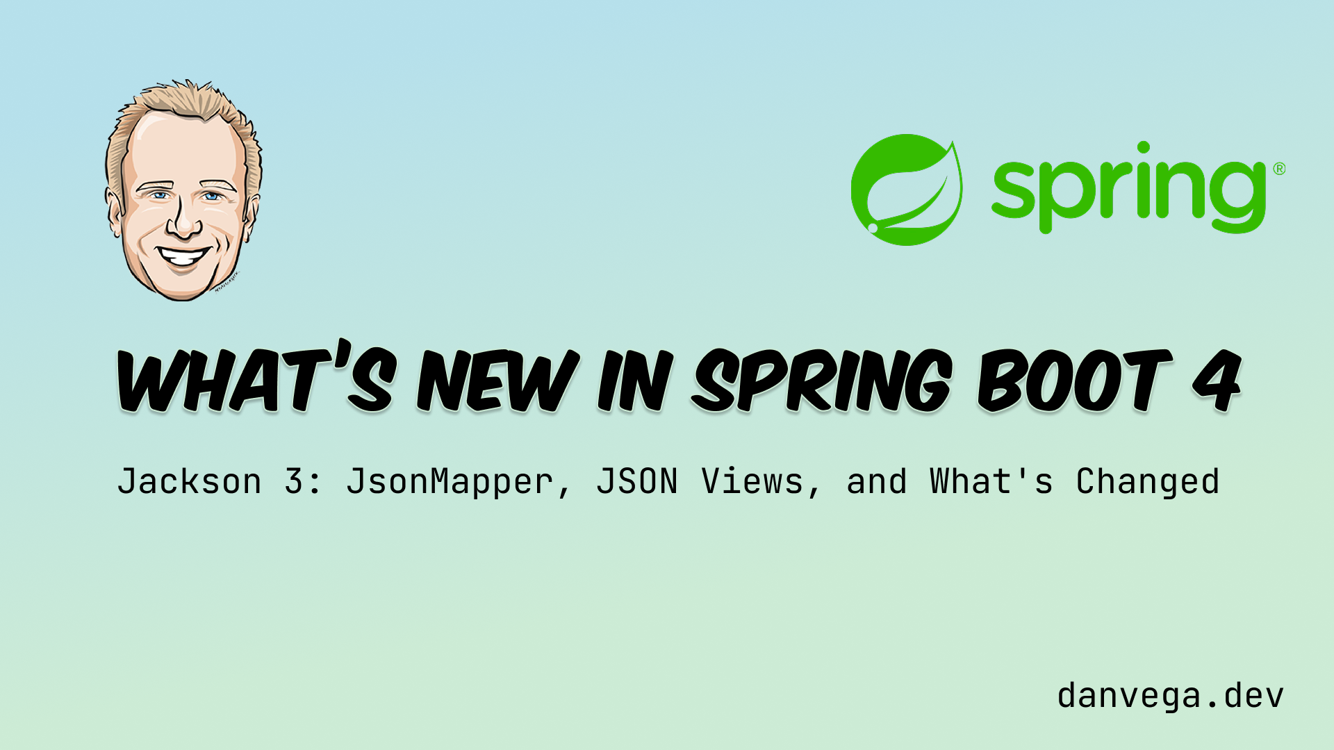 Jackson 3 in Spring Boot 4: JsonMapper, JSON Views, and What's Changed
