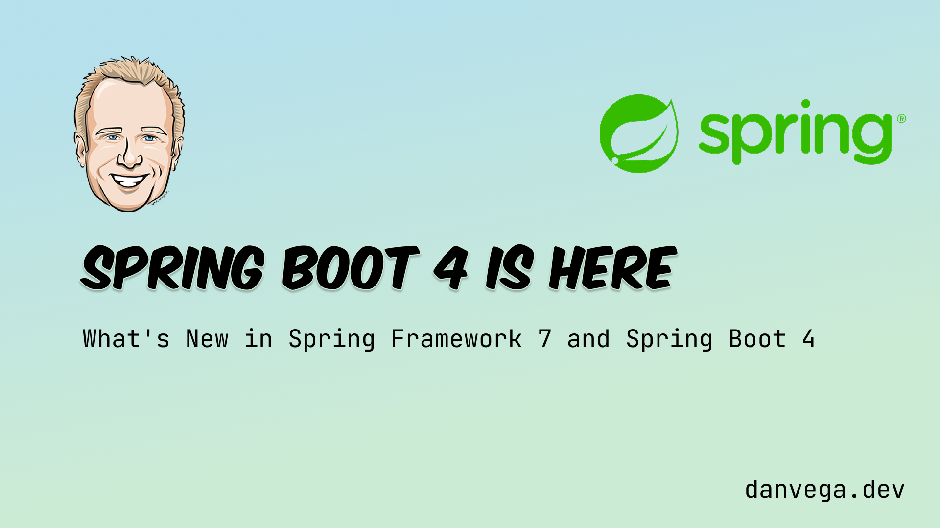 What's New in Spring Framework 7 and Spring Boot 4