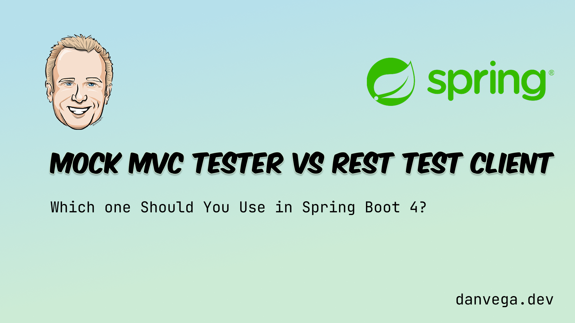 MockMvcTester vs RestTestClient: Which one Should You Use in Spring Boot 4?