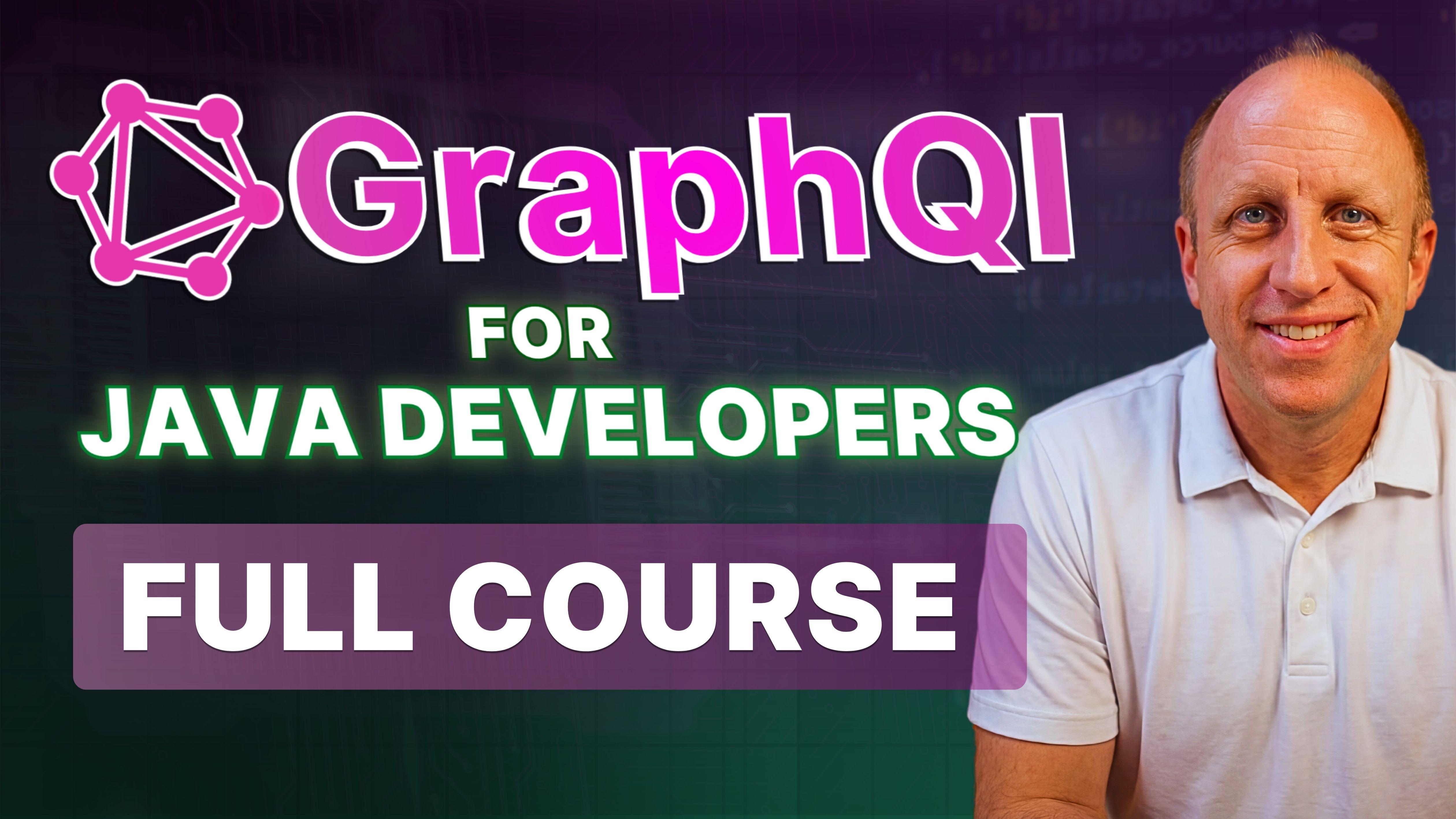 GraphQL for Java Developers with Spring Boot