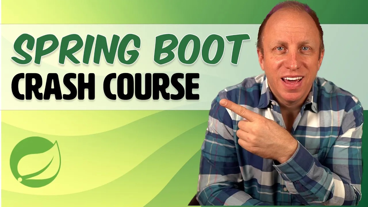 Spring Boot Tutorial for Beginners - 2023 Crash Course using Spring Boot 3